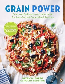 Grain Power - Over 100 Delicious Gluten-free Ancient Grain &amp; Superblend Recipe: A Cookbook