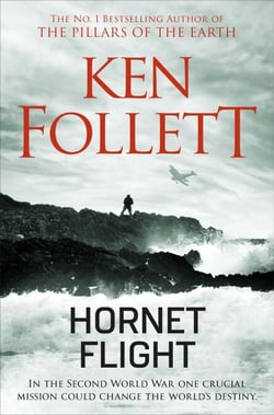Hornet Flight - A Pulse-Pounding Second World War Thriller From The Master Storyteller