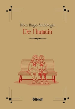 Moto Hagio Anthologie - De l'humain