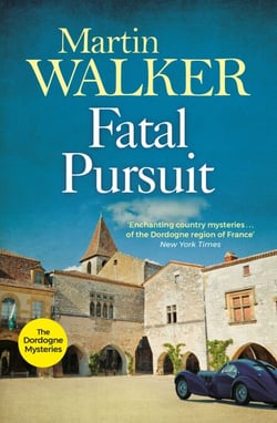Fatal Pursuit - A twisty murder mystery set in idyllic rural France