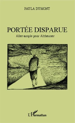 Portée disparue - Aller simple pour Alzheimer