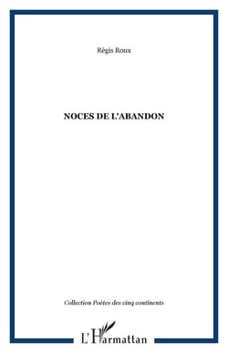 NOCES DE L'ABANDON