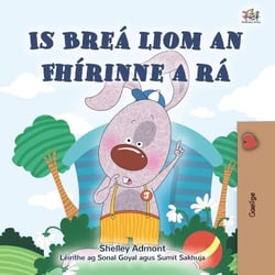 Is Breá liom an Fhírinne a Insint - Irish Bedtime Collection