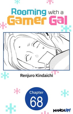 Rooming with a Gamer Gal #068