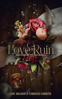 Of Love &amp; Ruin - Sanctuary of the Lost, #1