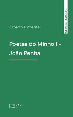 Poetas do Minho I - João Penha