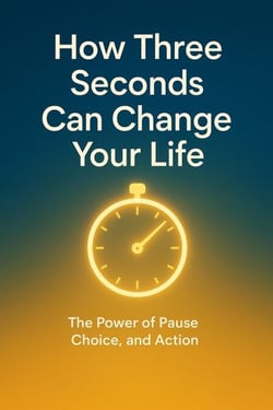 How Three Seconds Can Change Your Life - The Three Second Series, #1