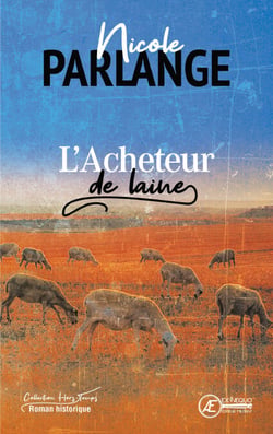 L'Acheteur de laine - Roman historique
