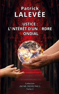 Justice: L'Intérêt d'un Ordre Mondial
