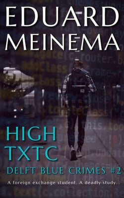 High TXTC - Delft Blue Crimes, #2