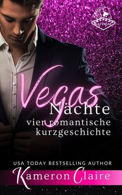 Vegas Nächte Vier Romantische Kurzgeschichten - Vegas Nächte