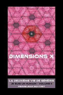 Dimensions X - Je suis un humain - second volume