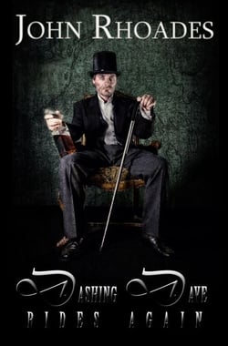Dashing Dave Rides Again - The Mercantile Chronicles, #3