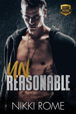 Unreasonable - Heroes of Calvano Security, #4