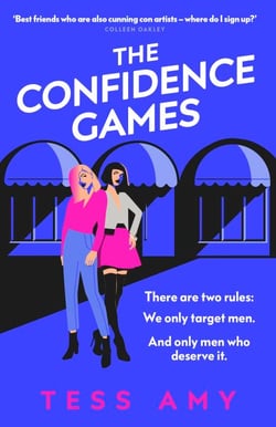 The Confidence Games - The most fun revenge thriller you’ll read all year!