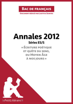 Bac de français 2012 - Annales Série ES/S (Corrigé) - Réussir le bac de français