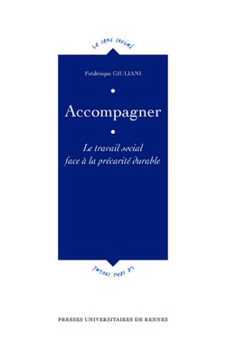Accompagner - Le travail social face à la précarité durable