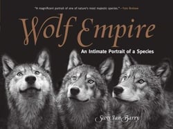 Wolf Empire - An Intimate Portrait of a Species