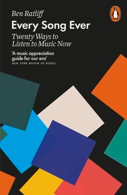 Every Song Ever - Twenty Ways to Listen to Music Now
