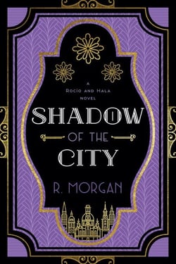 Shadow of the City - A Rocío and Hala novel, #2