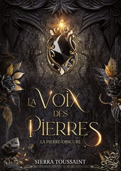La Voix des Pierres - 3. La Pierre-obscure