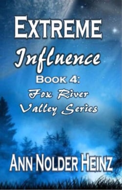 Extreme Influence - Fox River Valley Series, #4