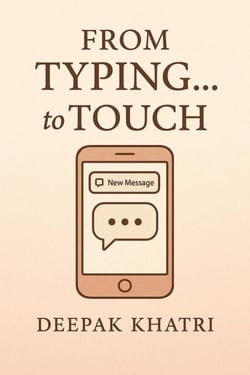 From Typing… to Touch