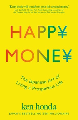 Happy Money - The Japanese Art of Making Peace with Your Money