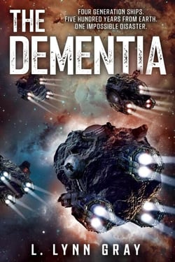 The Dementia: A Space Adventure - The Dementia Cascade, #1