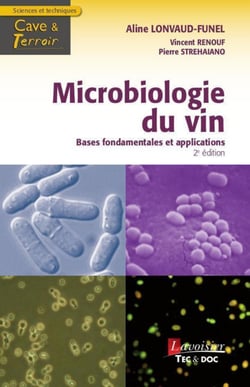 Microbiologie du vin - Bases fondamentales et applications