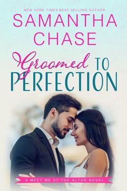 Groomed to Perfection - Meet Me at the Altar, #5