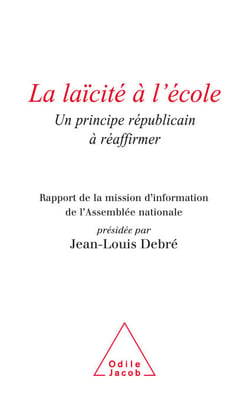 La Laïcité à l'école - Un principe républicain à réaffirmer