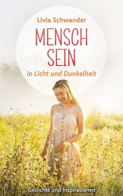 Mensch Sein - in Licht und Dunkelheit
