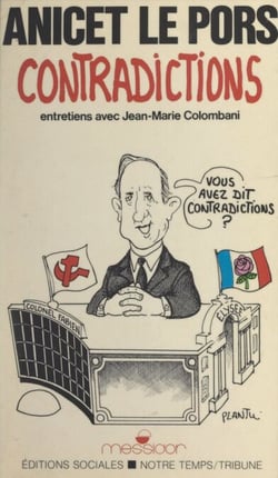 Contradictions. Vous avez dit contradictions ? - Entretiens avec Jean-Marie Colombani. Suivis d'une chronologie Trois années d'activités gouvernementales