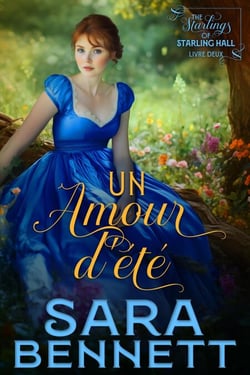 Un amour d'été - The Starlings of Starling Hall (French Edition), #2