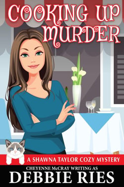 Cooking up Murder - Shawna Taylor Cozy Mysteries, #1