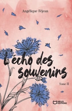 L'écho des souvenirs - Tome II