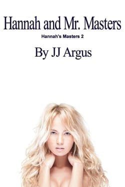 Hannah and Mr. Masters - Hannah's Masters, #2