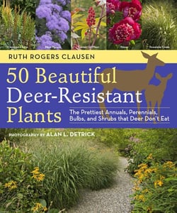 50 Beautiful Deer-Resistant Plants - The Prettiest Annuals, Perennials, Bulbs, and Shrubs that Deer Don't Eat