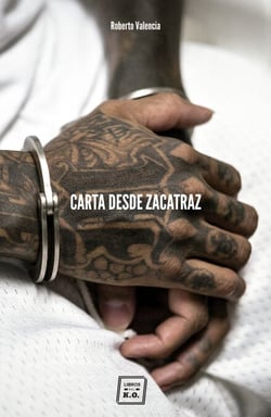 Carta desde Zacatraz - Retrato del monstruo de El Salvador