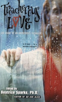 Treacherous Love - The Diary Of An Anonymous Teenager