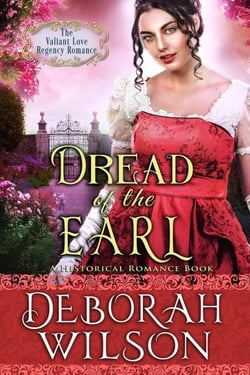 Dread of The Earl (The Valiant Love Regency Romance #6) (A Historical Romance Book) - Valiant Love, #6