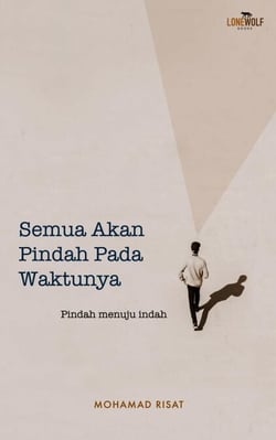 Semua Akan Pindah Pada Waktunya