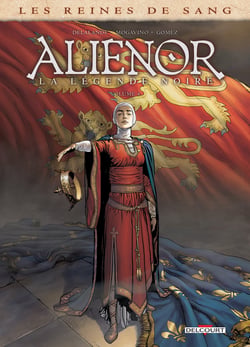 Les Reines de sang - Aliénor, la Légende noire T04