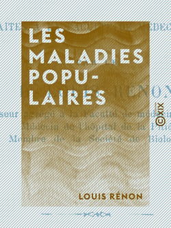 Les Maladies populaires - Maladies vénériennes - Alcoolisme - Tuberculose