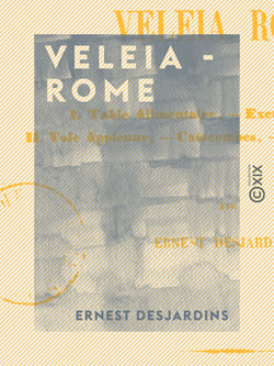 Veleia - Rome - Deuxième mission en Italie