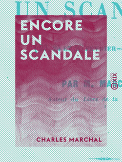Encore un scandale - 23, 24 et 25 février-15 mai 1848