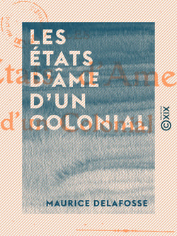 Les États d'âme d'un colonial