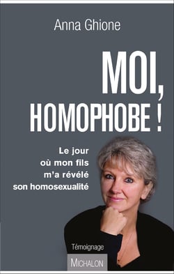 Moi, homophobe !