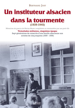Un instituteur alsacien dans la tourmente - Vicissitudes militaires, T5